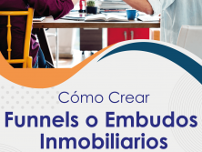 Cómo Crear Funnels o Embudos Inmobiliarios de Conversión