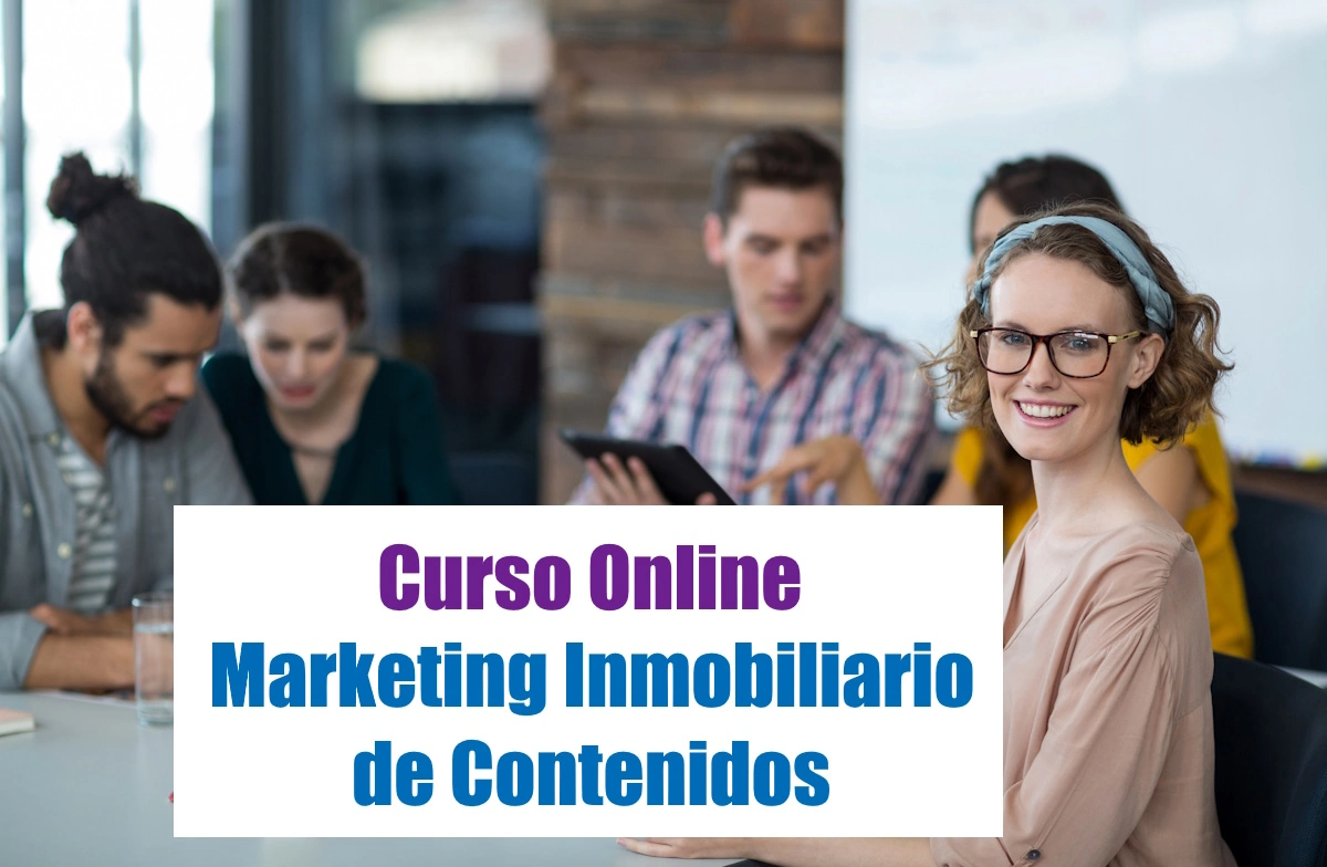 Marketing Inmobiliario de Contenidos Curso Marketing Inmobiliario Contenidos