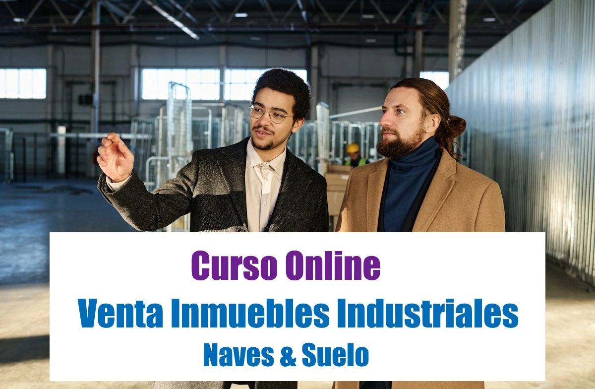 Venta de Inmuebles Industriales Curso Venta Naves industrialdes y Suelo industrial